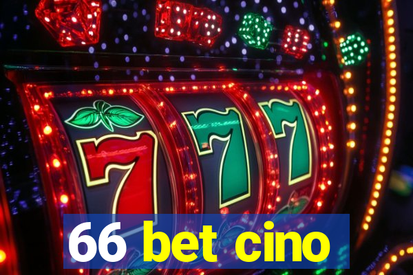 66 bet cino